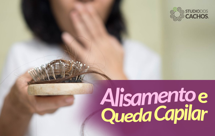 Alisamento e Queda Capilar